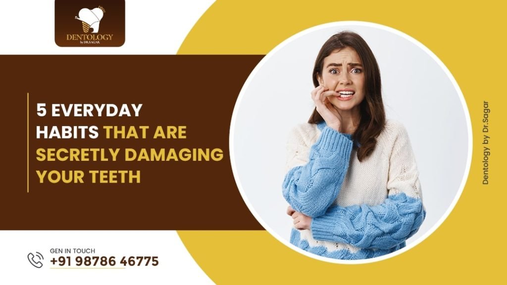 5 Everyday Habits That Are Secretly Damaging Your Teeth